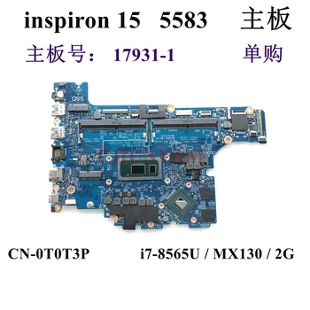 17931-1 i7-8565U על Dell Inspiron 5583 5584 מחשב נייד מחברת האם CN-0T0T3P 0T0T3P T0T3P Mainboard