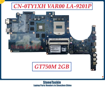 StoneTaskin לה-9201P עבור dell Alienware 14 M14X R3 מחשב נייד מחברת האם CN-0TY1XH TY1XH Mainboard GTX750M 2GB DDR3 נבדק