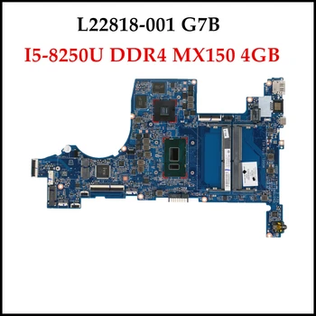 איכות L22818-001 HP TPN-Q208 15-CS series המחשב הנייד ללוח האם DAG7BMB16E0 G7B L22818-601 Mainboard I5-8250U MX150 4GB DDR4