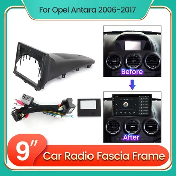אנדרואיד רדיו במכונית מסגרת הערכה עבור אופל Antara 1 2006 - 2017 אוטומטי סטריאו המחוונים לוח חיתולית כבל